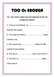 English Worksheet: Too or Enough