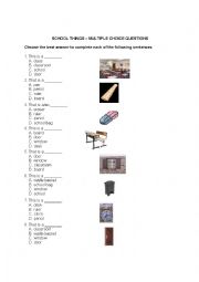 English Worksheet: SCHOOL THINGS - MULTIPLE CHOICE QUESTIONS