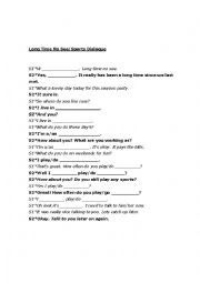 English Worksheet: Long Time No See Small Talk Dialogue Part 1