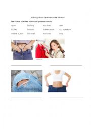 English Worksheet: Talking about Problems with Clothes