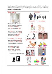 English Worksheet: MIRROR, MIRROR (a poem full of opposites)