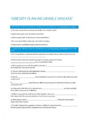 English Worksheet: Obesity is an Incurable Disease Comprehension Questions/Exam Practice