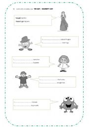 English Worksheet: HAVE GOT -  HAVENT GOT