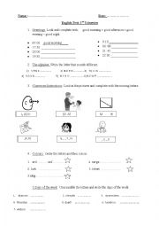 test on greetings - the alphabet - class instructions- colours - days of the week