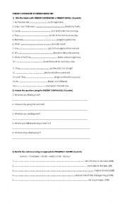 English Worksheet: PRESENT CONTINUOUS VS PRESENT SIMPLE