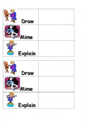 English Worksheet: Activity Game (Draw-Mime-Explain)