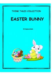 English Worksheet: Think Tales 3 ( The Easter Bunny)