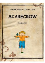 English Worksheet: Think Tales 4 ( The Scarecrow)