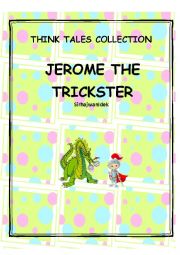 Think Tales 7 ( Jerome the Trickster)