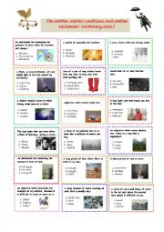 English Worksheet: The weather, weather conditions and weather equipment: Vocabulary Quiz!!