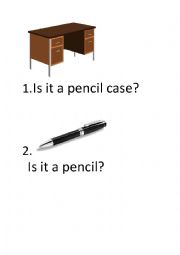 English Worksheet: Is it a...? classroom objects