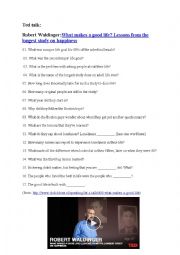 English Worksheet: Robert Waldinger : What makes a good life?  (Ted talk)