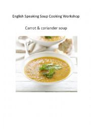 English Worksheet: Carrot and Coriander Soup - a cooking verb gap fill