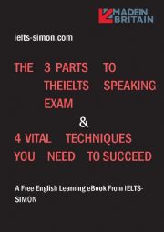 English Worksheet: The 3 Parts To The IELTS Speaking Exam & 4 Vital Techniques You Need To Succeed