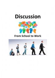 English Worksheet: From School to Work discussion