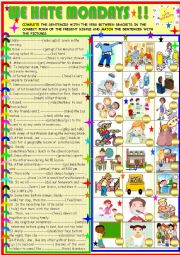 English Worksheet: We hate mondays : daily routines , new!