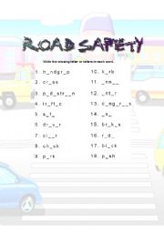 ROAD SAFETY (3) The Missing Letters With Answers