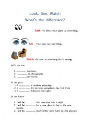 English Worksheet: Look See Watch - whats the difference?