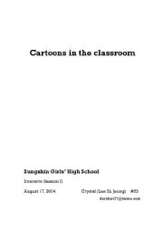 English Worksheet: Cartoons in the classroom