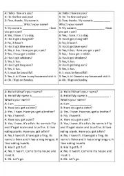 English Worksheet: Have/has dialogues