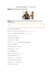 English Worksheet: Sammy and Julia Episode 1: They Meet