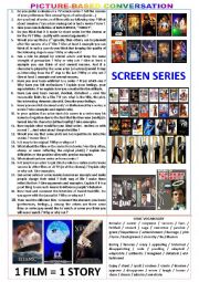 English Worksheet: Picture-based conversation - topic 106 : screen series vs unique film