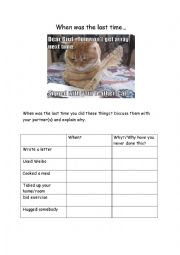 English Worksheet: Speaking - when was the last time...?