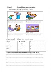 English Worksheet: module 2 lesson 5: Parents and education