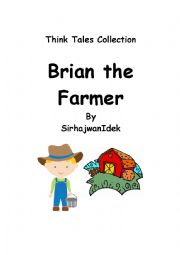 English Worksheet: Think Tales 34 ( Brian the Farmer)