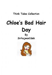 Think Tales 41 (Chloes Bad Hair Day)