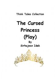 English Worksheet: Think Tales 44 (The Cursed Princess)