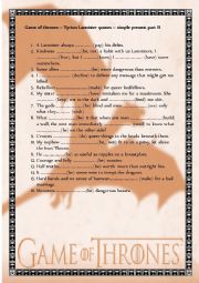 English Worksheet: Game of Thrones  Tyrion Lannister quotes II - simple present CEF B1