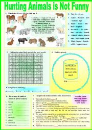 English Worksheet: Hunting animals is not funny. Varied exercises + KEY