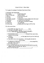 English Worksheet: School of Rock Idiom Quiz