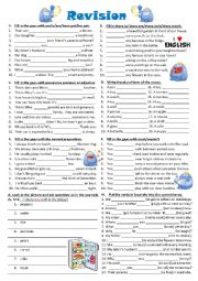 English Worksheet: Revision (to be, have got, there is/there are, possessive adjectives and possessive pronouns, plurals, prepositions of time, must / mustnt, english tenses.