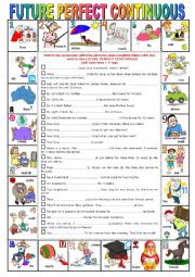 English Worksheet: FUTURE PERFECT CONTINUOUS -  Pictionary + Exercises + KEY + teachers extras  