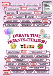 DEBATE TIME - Parents-Children