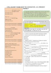 English Worksheet: I STILL HAVENT FOUND WHAT IM LOOKING FOR + PRESENT PERFECT