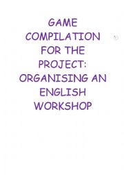 English Worksheet: GAMES COMPILATION
