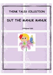 Think Tales 49 Borneo (Dut the Manuk Manuk)