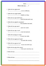 English Worksheet: WHEN DID YOU......?