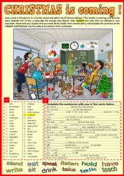 English Worksheet: CHRISTMAS is coming. School Vocabulary and Present Continuous revision.