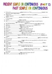English Worksheet: PRESENT AND PAST SIMPLE OR CONTINUOUS (I)