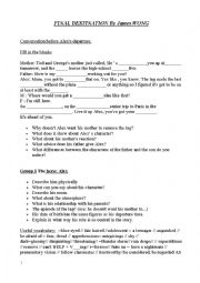 English Worksheet: Final destination 1