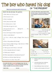 English Worksheet: The Present/The Boy Who Hated His Dog