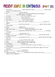 English Worksheet: PRESENT SIMPLE OR CONTINUOUS (II)