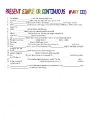 English Worksheet: PRESENT SIMPLE OR CONTINUOUS (III) 