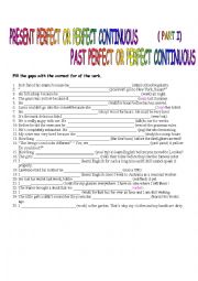 English Worksheet: PRESENT AND PAST PERFECT OR PERFECT CONTINUOUS (I)