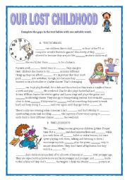 English Worksheet: LOST CHILDHOOD - GAP FILLING - FCE