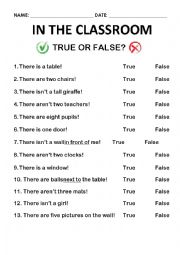 English Worksheet: There is/isnt or There are/arent in the classrom! (True or False)